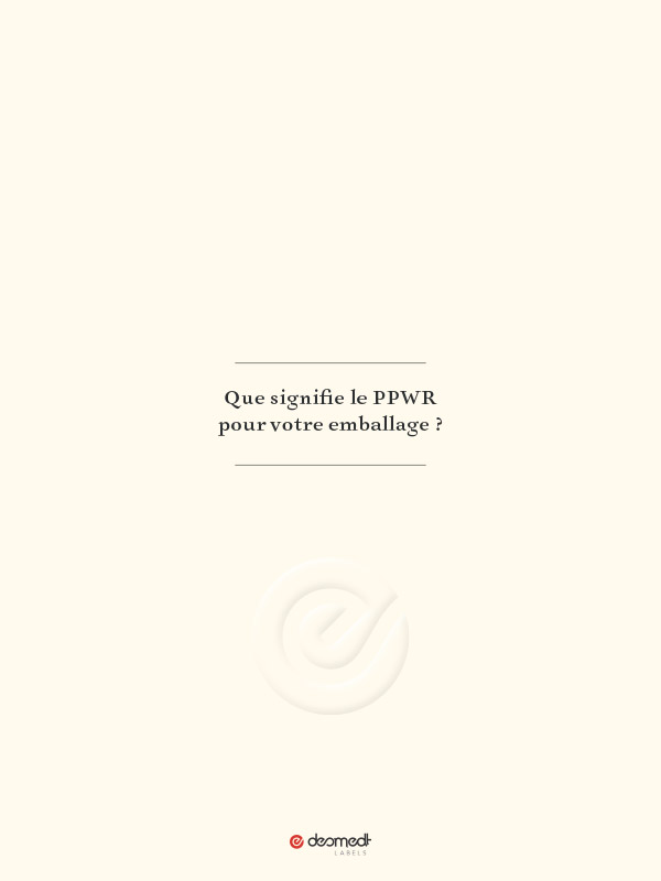 Packaging and Packaging Waste Regulation (PPWR)